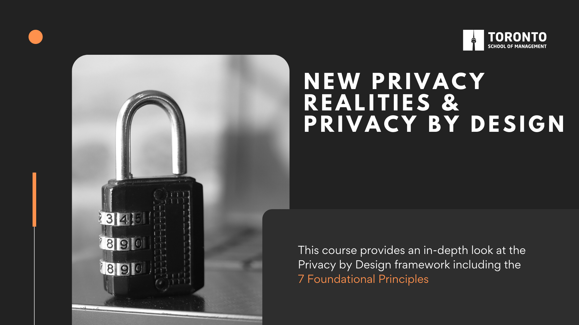 New Privacy Realities & Privacy By Design